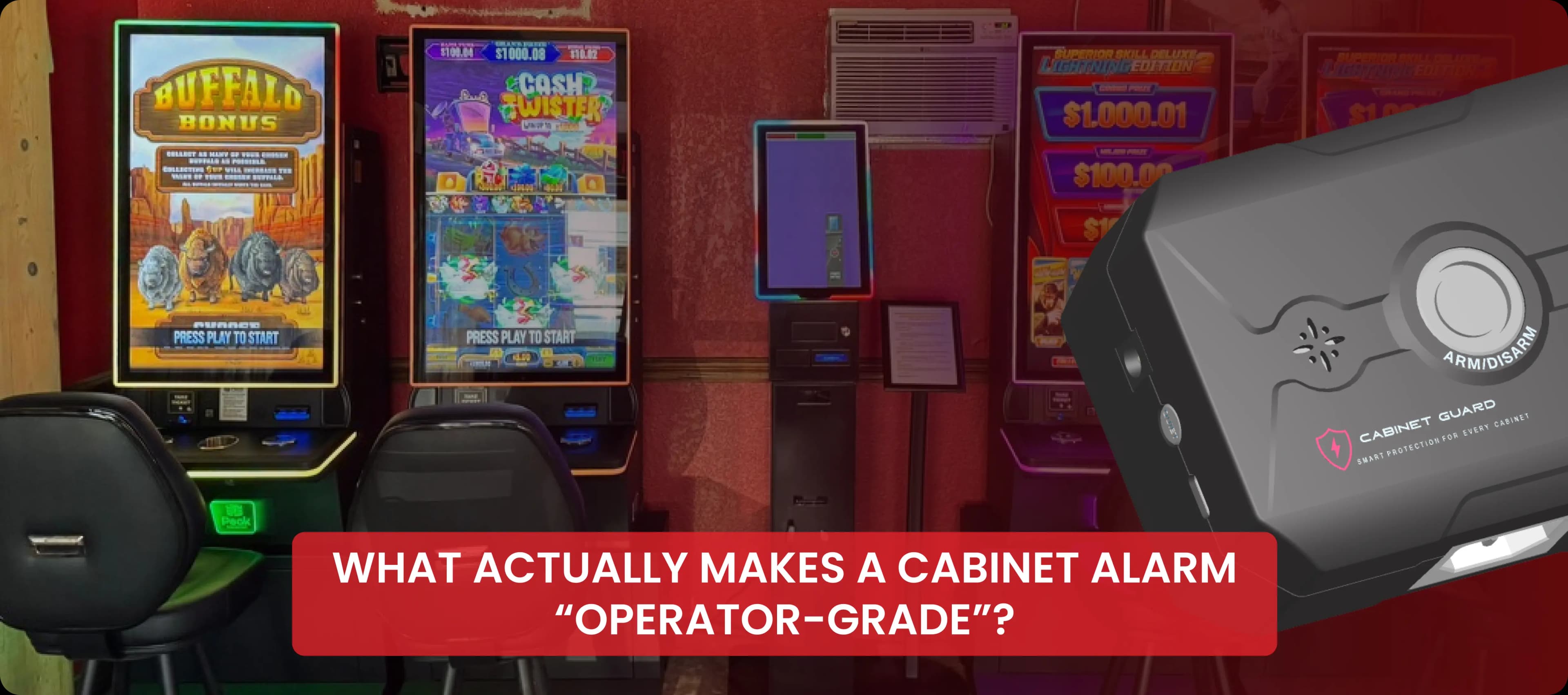 Cabinet Guard CG-1000 operator-grade tamper alarm for skill game and amusement machines.